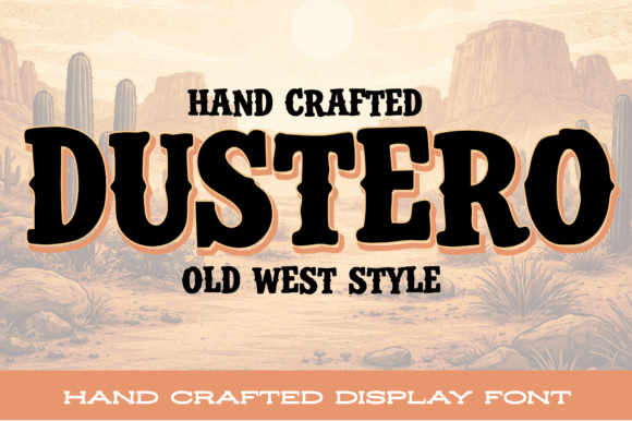 Dustero: The Bold Cartoon Cowboy Typeface