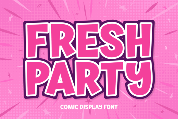 Fresh Party Display Font for Bold Branding