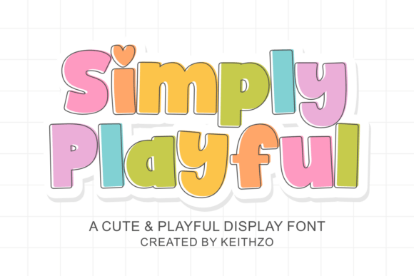 Simply Playful: A Whimsical Display Font for Brands