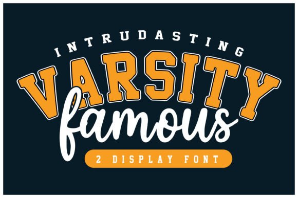 Varsity Famous: A Bold Display Typeface for Brands