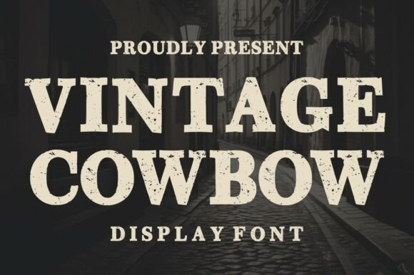 Vintage Cowboy: The Ultimate Western Display Font